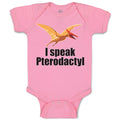 Baby Clothes I Speak Pterodactyl Dinosaur Flying Jurassic Animal Baby Bodysuits