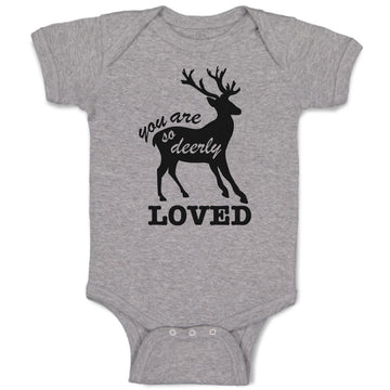 Baby Clothes You Are So Deerly Loved Silhouette Deer Side View Mammal Cotton