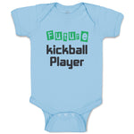 Baby Clothes Future Kickball Player Sport Future Sport Baby Bodysuits Cotton