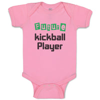 Baby Clothes Future Kickball Player Sport Future Sport Baby Bodysuits Cotton