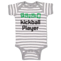 Baby Clothes Future Kickball Player Sport Future Sport Baby Bodysuits Cotton