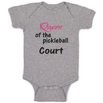 Baby Clothes Queen of The Pickleball Court Sport Sports Pickleball Cotton