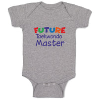 Baby Clothes Future Taekwondo Master Sport Future Taekwondo Baby Bodysuits