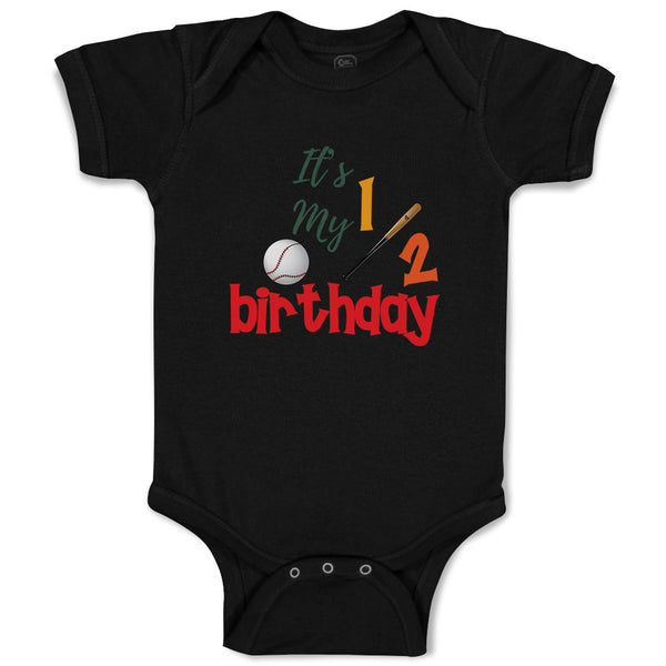 Baby Clothes It's My Half Birthday Baseball Sports Baseball Baby Bodysuits