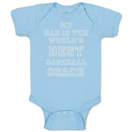 Baby Clothes My Dad Is The World's Best Baseball Coach Baseball Ball Game Cotton