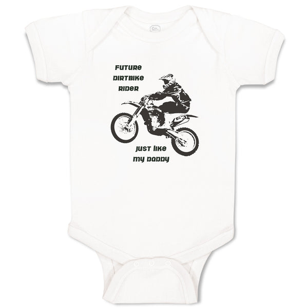 Baby Clothes Future Dirt Bike Rider like My Daddy Sports Bike Riding Cotton