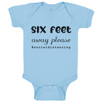 Baby Clothes 6 Feet Away Please Quarantine Social Distancing Baby Bodysuits