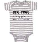 Baby Clothes 6 Feet Away Please Quarantine Social Distancing Baby Bodysuits