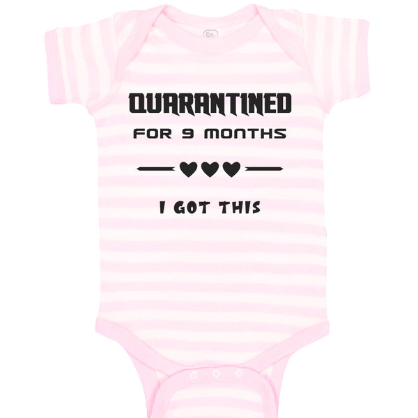 Baby Clothes Quarantined for 9 Months I Got This Baby Newborn Baby Bodysuits