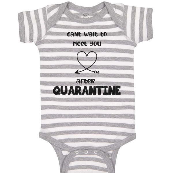 Baby Clothes Can'T Wait to Meet You After Quarantine Newborn Baby Baby Bodysuits