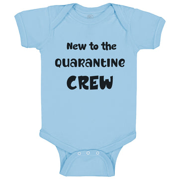 Baby Clothes New to The Quarantine Crew Newborn Baby Baby Bodysuits Cotton