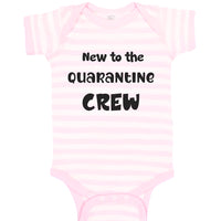 Baby Clothes New to The Quarantine Crew Newborn Baby Baby Bodysuits Cotton