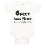 Baby Clothes 6 Feet Away Please #Socialdistancing Quarantine Baby Bodysuits