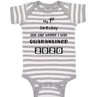 Baby Clothes My First Birthday The 1 Where I Was Quarantined 2020 Baby Bodysuits