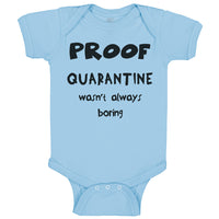 Baby Clothes Proof Quarantine Wasn'T Always Boring Newborn 2020 Baby Bodysuits