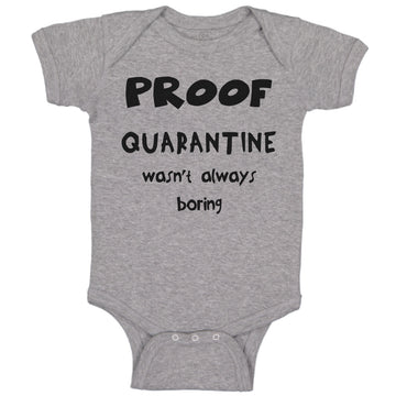 Baby Clothes Proof Quarantine Wasn'T Always Boring Newborn 2020 Baby Bodysuits