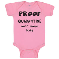 Baby Clothes Proof Quarantine Wasn'T Always Boring Newborn 2020 Baby Bodysuits