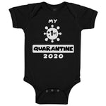 Baby Clothes My First Quarantine 2020 Social Distancing Newborn Baby Bodysuits