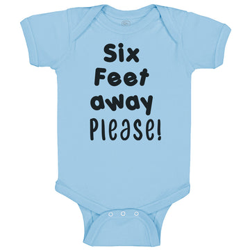 Baby Clothes 6 Feet Away Please Social Distancing Quarantine Baby Bodysuits