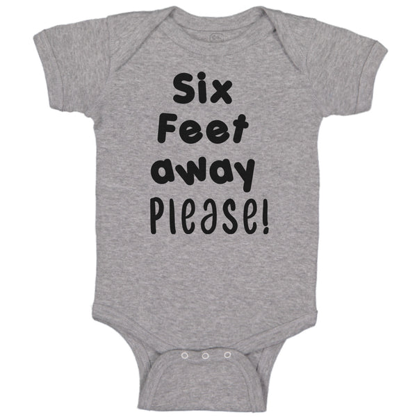 Baby Clothes 6 Feet Away Please Social Distancing Quarantine Baby Bodysuits