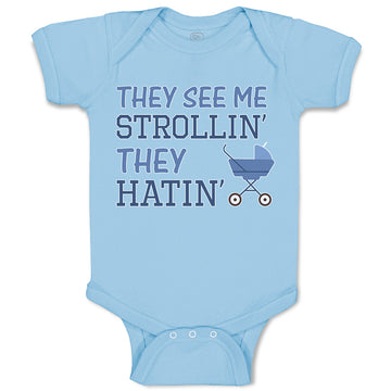 Baby Clothes They See Me Strollin' They Hatin' Baby Carriage Baby Bodysuits