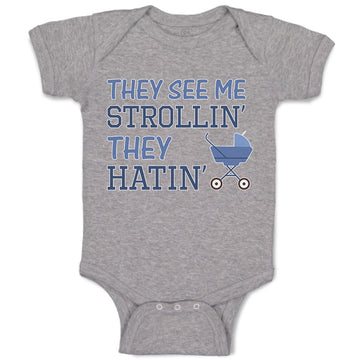 Baby Clothes They See Me Strollin' They Hatin' Baby Carriage Baby Bodysuits