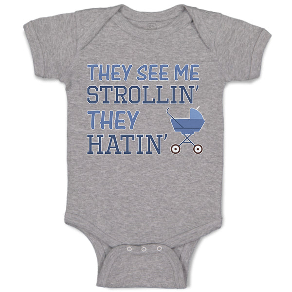 They See Me Strollin' They Hatin' Baby Carriage