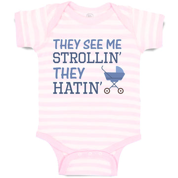 Baby Clothes They See Me Strollin' They Hatin' Baby Carriage Baby Bodysuits
