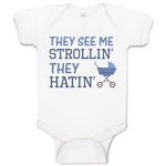 Baby Clothes They See Me Strollin' They Hatin' Baby Carriage Baby Bodysuits