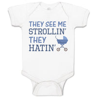 Baby Clothes They See Me Strollin' They Hatin' Baby Carriage Baby Bodysuits