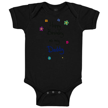 Baby Clothes Flowers Happy Birthday to Daddy Father Dad Baby Bodysuits Cotton