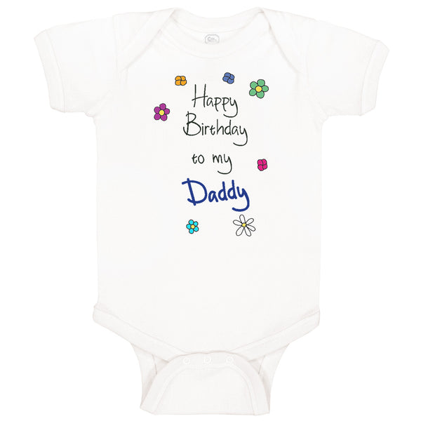 Baby Clothes Flowers Happy Birthday to Daddy Father Dad Baby Bodysuits Cotton