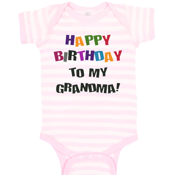 Baby Clothes Happy Birthday to Grandma! Baby Bodysuits Boy & Girl Cotton