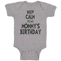 Baby Clothes Keep Calm It's Mommy's Birthday Baby Bodysuits Boy & Girl Cotton