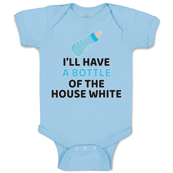 Baby Clothes I'Ll Have A Baby Bottle of The House White with Nipple Cotton