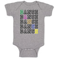 Baby Clothes Dance Typography Word Baby Bodysuits Boy & Girl Cotton