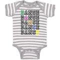 Baby Clothes Dance Typography Word Baby Bodysuits Boy & Girl Cotton