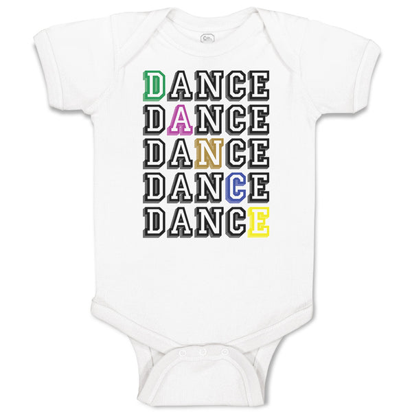 Baby Clothes Dance Typography Word Baby Bodysuits Boy & Girl Cotton