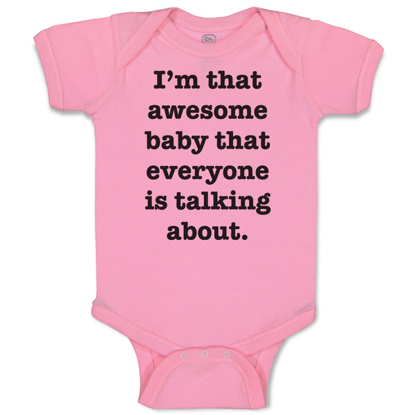 I'M That Awesome Baby That Everyone Is Talking About.