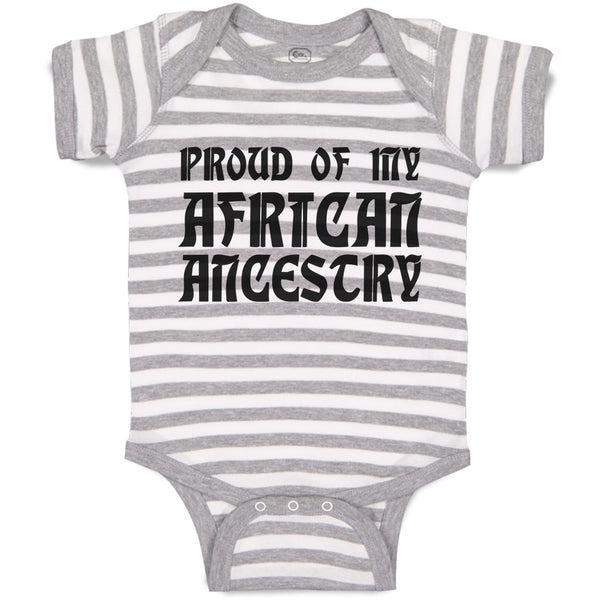 Baby Clothes Proud of My African Ancestry Baby Bodysuits Boy & Girl Cotton
