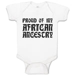 Baby Clothes Proud of My African Ancestry Baby Bodysuits Boy & Girl Cotton