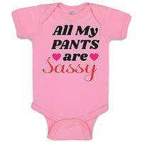 Baby Clothes All My Pants Are Sassy with Pink Heart Symbol Baby Bodysuits Cotton