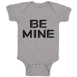 Baby Clothes Be Mine Unique Letters for Valentine's Baby Bodysuits Cotton