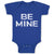 Baby Clothes Be Mine Unique Letters for Valentine's Baby Bodysuits Cotton