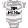 Baby Clothes Be Mine Unique Letters for Valentine's Baby Bodysuits Cotton