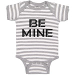 Baby Clothes Be Mine Unique Letters for Valentine's Baby Bodysuits Cotton