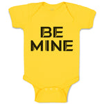 Baby Clothes Be Mine Unique Letters for Valentine's Baby Bodysuits Cotton