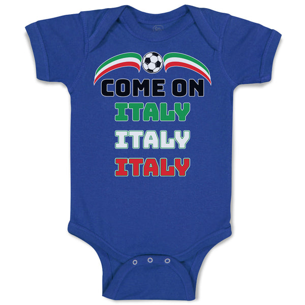 Baby Clothes Come on Italy Sport Soccer Ball Flag of Italy Baby Bodysuits Cotton