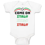 Baby Clothes Come on Italy Sport Soccer Ball Flag of Italy Baby Bodysuits Cotton
