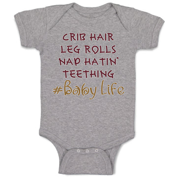 Baby Clothes Crib Hair Leg Rolls Nap Hatin' Teething Baby Life Baby Bodysuits